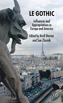 portada Le Gothic: Influences and Appropriations in Europe and America (in English)