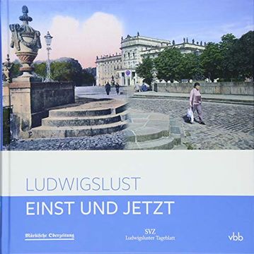 portada Einst und Jetzt - Ludwigslust (en Alemán)