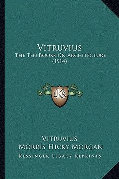 portada vitruvius: the ten books on architecture (1914) (en Inglés)