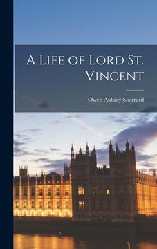 portada A Life of Lord St. Vincent (in English)