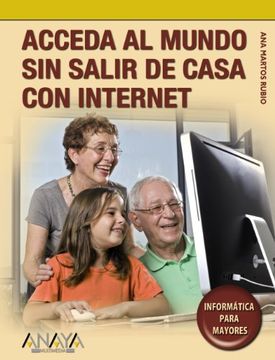 portada Acceda al Mundo sin Salir de Casa con Internet (in Spanish)