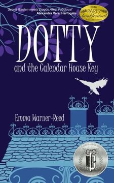 portada DOTTY and the Calendar House Key: Volume 1 (The DOTTY Series) (en Inglés)
