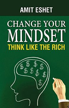 portada Change Your Mindset: Think Like the Rich