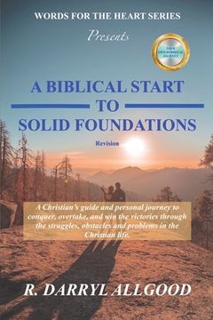 portada A Biblical Start to Solid Foundations: Words For The Heart Series (in English)
