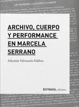 portada Archivo Cuerpo y Performance en Marcela Serrano