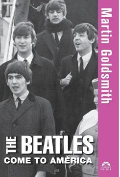 portada The Beatles Come to America (Turning Points) (in English)