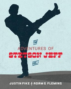 portada The Stetson Jeff Adventures: Volume 1 (in English)