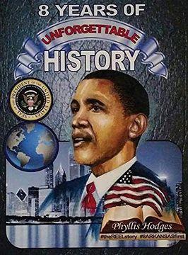 portada 8 Years of Unforgettable History: The Allure of America's Firsts (in English)