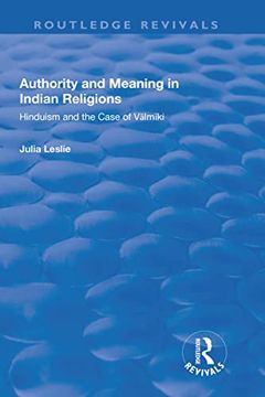 portada Authority and Meaning in Indian Religions: Hinduism and the Case of Valmiki (in English)