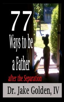 portada 77 Ways to be a Father after the Separation (en Inglés)