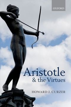 portada Aristotle and the Virtues (en Inglés)