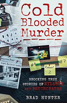 portada Cold Blooded Murder: Shocking True Stories of Killers and Psychopaths (en Inglés)