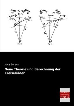 portada Neue Theorie und Berechnung der Kreiselraeder: Wasser- und Dampfturbinen, Schleuderpumpen und -gebläse, Turbokompressoren, Schraubengebläse und Schiffspropeller (German Edition)