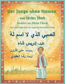 portada Der Junge ohne Namen: Zweisprachige Ausgabe Deutsch-Arabisch (en Alemán)