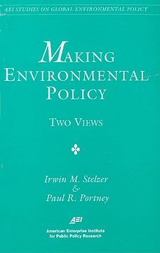 portada making environmental policy: two views (en Inglés)