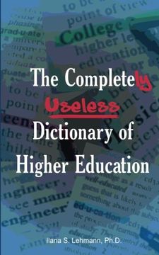portada The Completely Useless Dictionary of Higher Education
