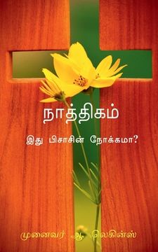portada Naathigam -ithu Pisasin Nokkama?- / நாத்திகம் -இது பிச&#3006 (en Tamil)