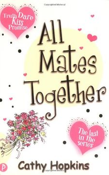 portada All Mates Together (Truth, Dare, Kiss or Promise) (Truth, Dare, Kiss or Promise) (en Inglés)