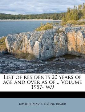 portada list of residents 20 years of age and over as of .. volume 1957- w.9 (en Inglés)
