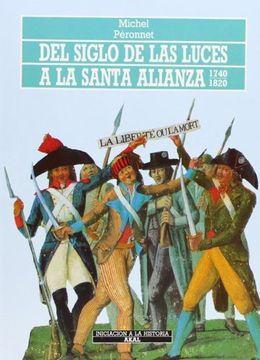 portada Del Siglo de las Luces a la Santa Alianza (in Spanish)