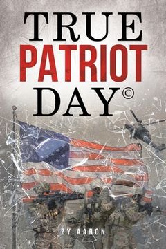 portada True Patriot Day(c) (en Inglés)