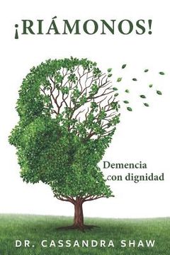 portada ¡Riámonos!: Demencia con dignidad
