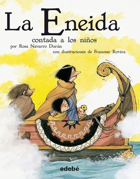 portada La Eneida Contada a los Niños (Versión Escolar en Rústica) (Biblioteca Escolar Clásicos Contados a los Niños) (in Spanish)