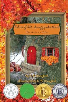 portada Tales of Mr. Snuggywhiskers: The Autumn Tales (en Inglés)