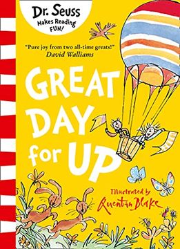 portada Great day for up: A Joyful Story From the Beloved dr. Seuss and Quentin Blake (en Inglés)