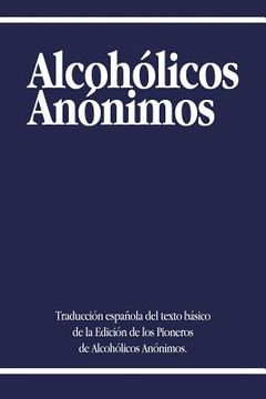 portada Alcoholicos Anonimos (in Spanish)