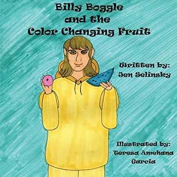 portada Billy Boggle and the Color Changing Fruit (en Inglés)