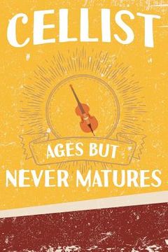 portada Cellist Ages But Never Matures (en Inglés)