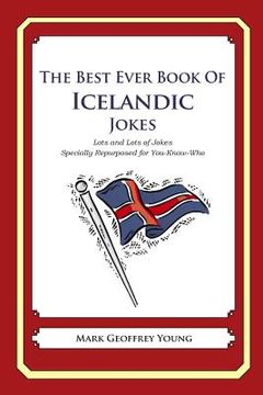 portada The Best Ever Book of Icelandic Jokes: Lots of Jokes Specially Repurposed for You-Know-Who (en Inglés)
