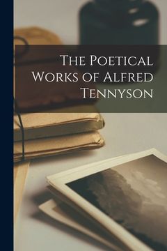 portada The Poetical Works of Alfred Tennyson (en Inglés)