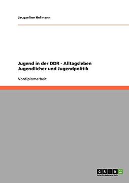 portada Jugend in der DDR. Alltagsleben Jugendlicher und Jugendpolitik (German Edition)
