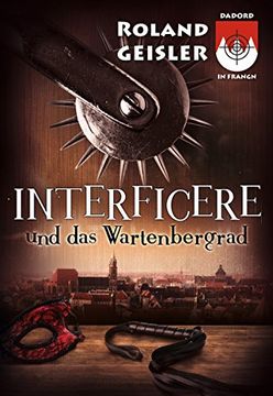 portada Interficere und das Wartenbergrad: Dadord in Frangn aus der Schorsch Bachmeyer Krimi-Reihe (en Alemán)