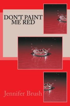 portada Don't Paint Me Red (en Inglés)