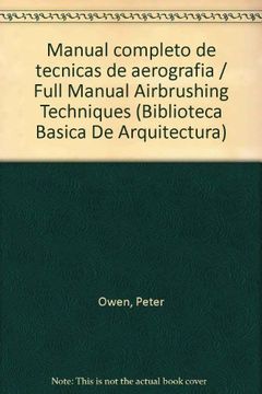 portada manual completo de técnicas de aerografía (in Spanish)