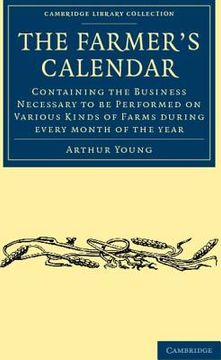 portada The Farmer's Calendar (Cambridge Library Collection - British & Irish History, 17Th & 18Th Centuries) (en Inglés)