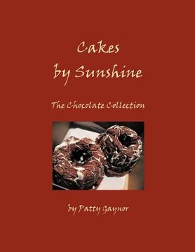 portada cakes by sunshine: the chocolate collection (in English)