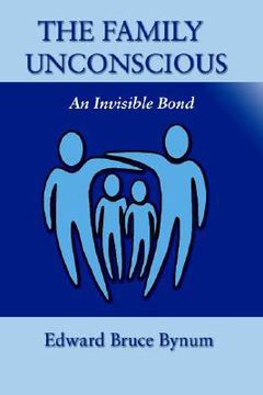 portada the family unconscious: an invisible bond (en Inglés)
