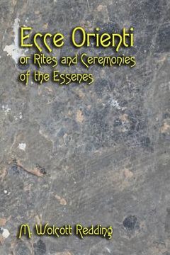 portada Ecce Orienti or Rites and Ceremonies of the Essenes