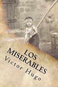 portada Los Miserables- Un clásico de la literatura (Spanish) Edition