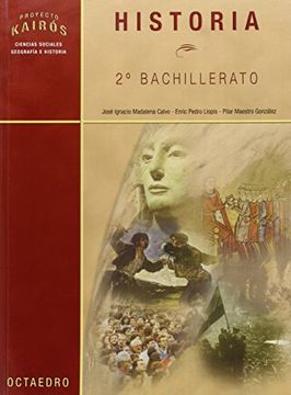 portada Historia. 2º Bachilletaro (Proyecto Kairós) - 9788480636094 (in Spanish)