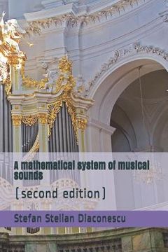 portada A Mathematical System of Musical Sounds: (second Edition) (en Inglés)