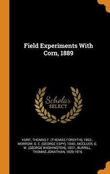 portada Field Experiments With Corn, 1889 