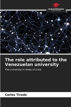 portada The role attributed to the Venezuelan university (en Inglés)