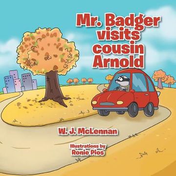 portada Mr. Badger Visits Cousin Arnold (en Inglés)