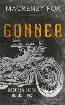 portada Gunner: Special Edition: (Bracken Ridge Rebels MC): Special Edition (en Inglés)