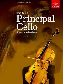 portada Principal Cello: 12 repertoire pieces for cello, Grades 6-8